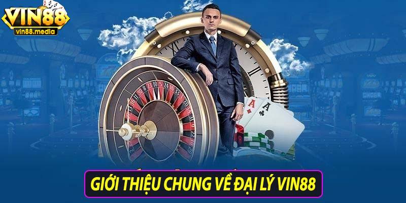 Giới thiệu chung về đại lý vin88