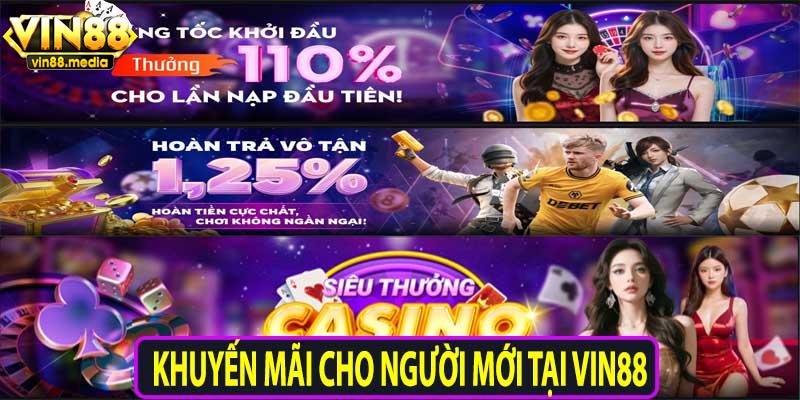 Khuyến mãi cho người mới tại Vin88