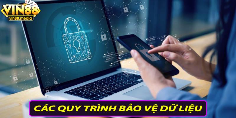 Quy trình bảo vệ dữ liệu nghiêm ngặt